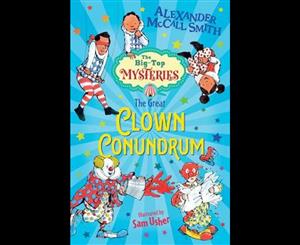 The Great Clown Conundrum  Big-Top Mysteries  Book 2