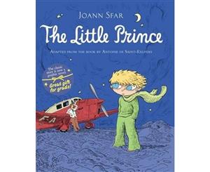 The Little Prince  A Graphic Novel Adapted From the Original Version