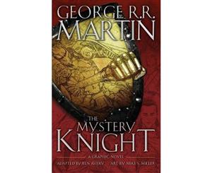 The Mystery Knight  A Graphic Novel