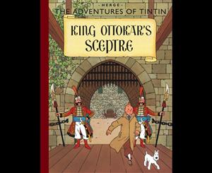 Tintin in King Ottokar's Sceptre  Adventures of Tintin  Book 8