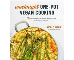 Weeknight One-Pot Vegan Cooking - Paperback