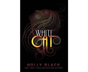 White Cat  Curse Workers Series  Book 1