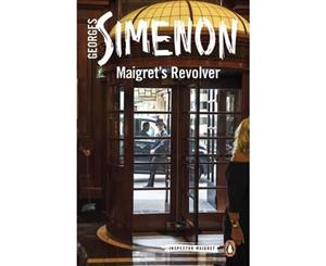 Maigret's Revolver  Inspector Maigret #40