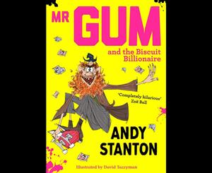 Mr Gum and the Biscuit Billionaire