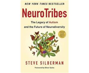 Neurotribes  The Legacy of Autism and the Future of Neurodiversity