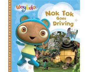 Nok Tok Goes Driving  Waybuloo Series