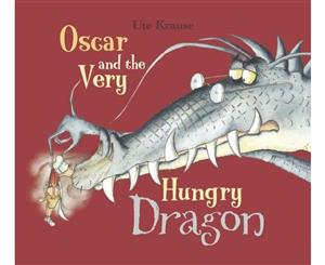 Oscar and the Very Hungry Dragon