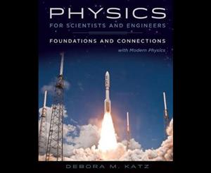 Physics for Scientists and Engineers  Foundations and Connections Extended Version with Modern Physics