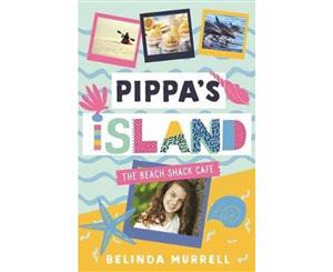 Pippa's Island  The Beach Shack Cafe  The Pippa's Island Series  Book 1