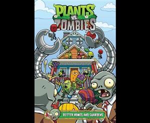 Plants vs. Zombies Volume 15 Better Homes and Guardens  Better Homes And Guardens