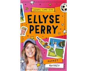 Pocket Rocket  Ellyse Perry  Book 1