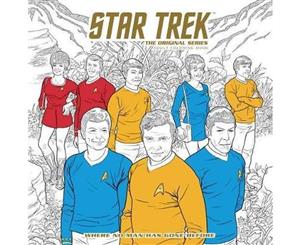 Star Trek  The Original Series Adult Coloring Book - Where No Man Has Gone Before