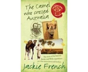 The Camel Who Crossed Australia