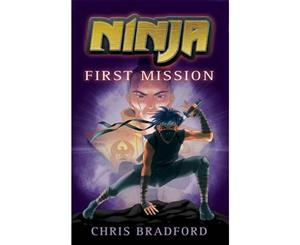 First Mission  Ninja  Book 1