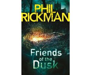 Friends of the Dusk  Merrily Watkins  Book 13