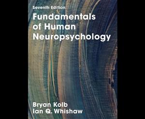 Fundamentals of Human Neuropsychology  7th edition