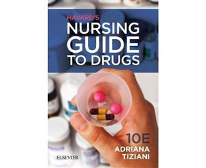 Havard's Nursing Guide to Drugs - 10th Edition