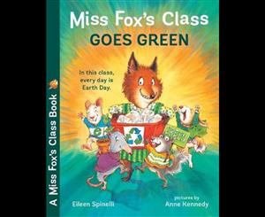 Miss Fox's Class Goes Green