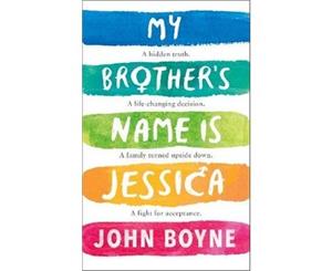 My Brother's Name is Jessica - Hardback