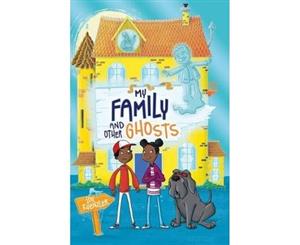 My Family and Other Ghosts - Book