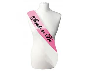 Single Layer Pink With Black Satin Bride To Be Night Party Text Sash Banner 160cm x 80cm x 10cm