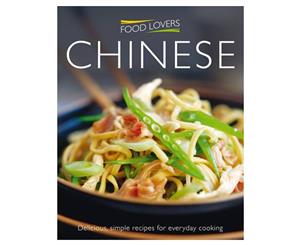 Food Lovers Chinese Cookbook