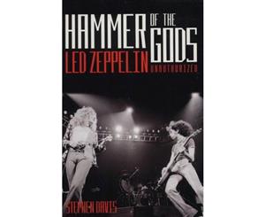 Hammer of the Gods 'Led Zeppelin' Unauthorised