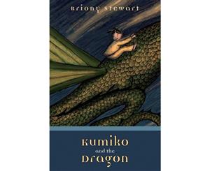 Kumiko and the Dragon  Kumiko and the Dragon Trilogy  Book 1