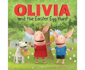 Olivia and the Easter Egg Hunt