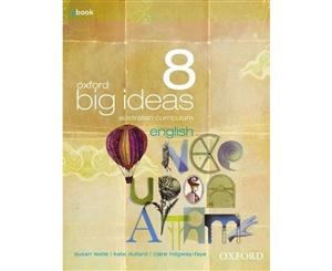 Oxford Big Ideas English 8  Student Textbook + Obook - Australian Curriculum