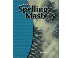 Spelling Mastery - Student Workbook - Level E