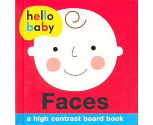 Faces  Hello Baby Series