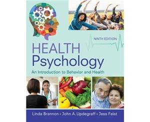 Health Psychology 9ed  An Introduction to Behavior and Health