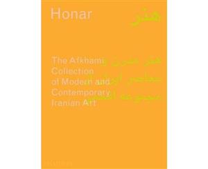 Honar  The Afkhami Collection of Modern and Contemporary Iranian Art