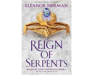 REIGN OF SERPENTS