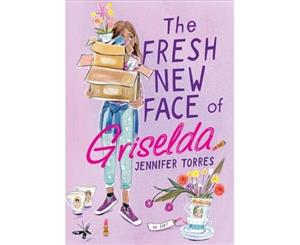 The Fresh New Face of Griselda - Hardback