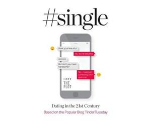 #single  Dating in the 21st Century