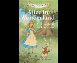 Alice in Wonderland & Through the Looking-glass