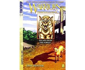 Escape from the Forest  Warriors Tigerstar and Sasha Series  Book 2