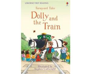 First Reading Farmyard Tales  Dolly and the Train