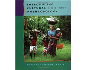 Introducing Cultural Anthropology