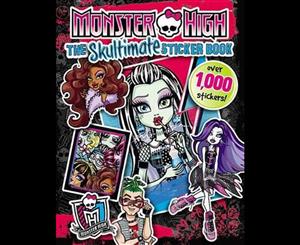 Monster High  The Skultimate Sticker Book