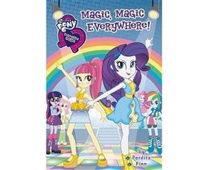 My Little Pony  Equestria Girls Magic Magic Everywhere!