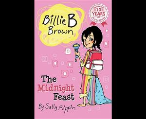 The Midnight Feast  Billie B Brown Series  Book 3