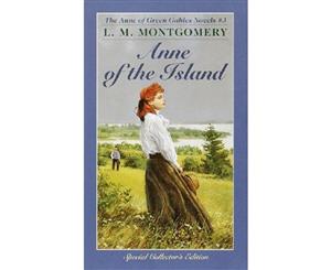 Anne of the Island  Anne of Green Gables Series  Book 3