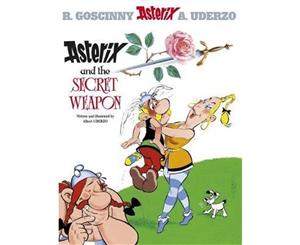 Asterix and the Secret Weapon  Asterix Series  Book 29