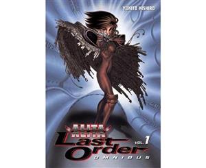 Battle Angel Alita Last Order Omnibus 1  Last Order Omnibus 1