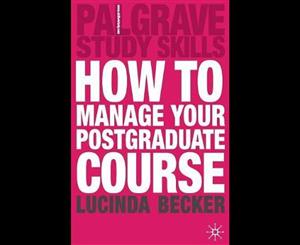 How to Manage Your Postgraduate Course