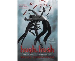 Hush Hush  Hush Hush Series  Book 1