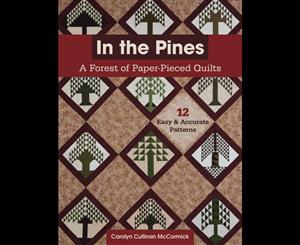 In the Pines  A Forest of Paper-Pieced Quilts